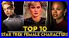 Top-10-Best-Female-Star-Trek-Characters-01-nxmk